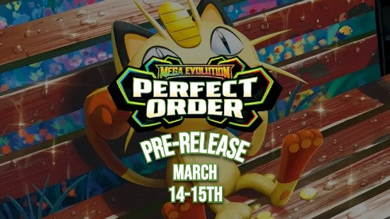 Pokemon - Perfect Order Pre Release March 15th (11 AM)